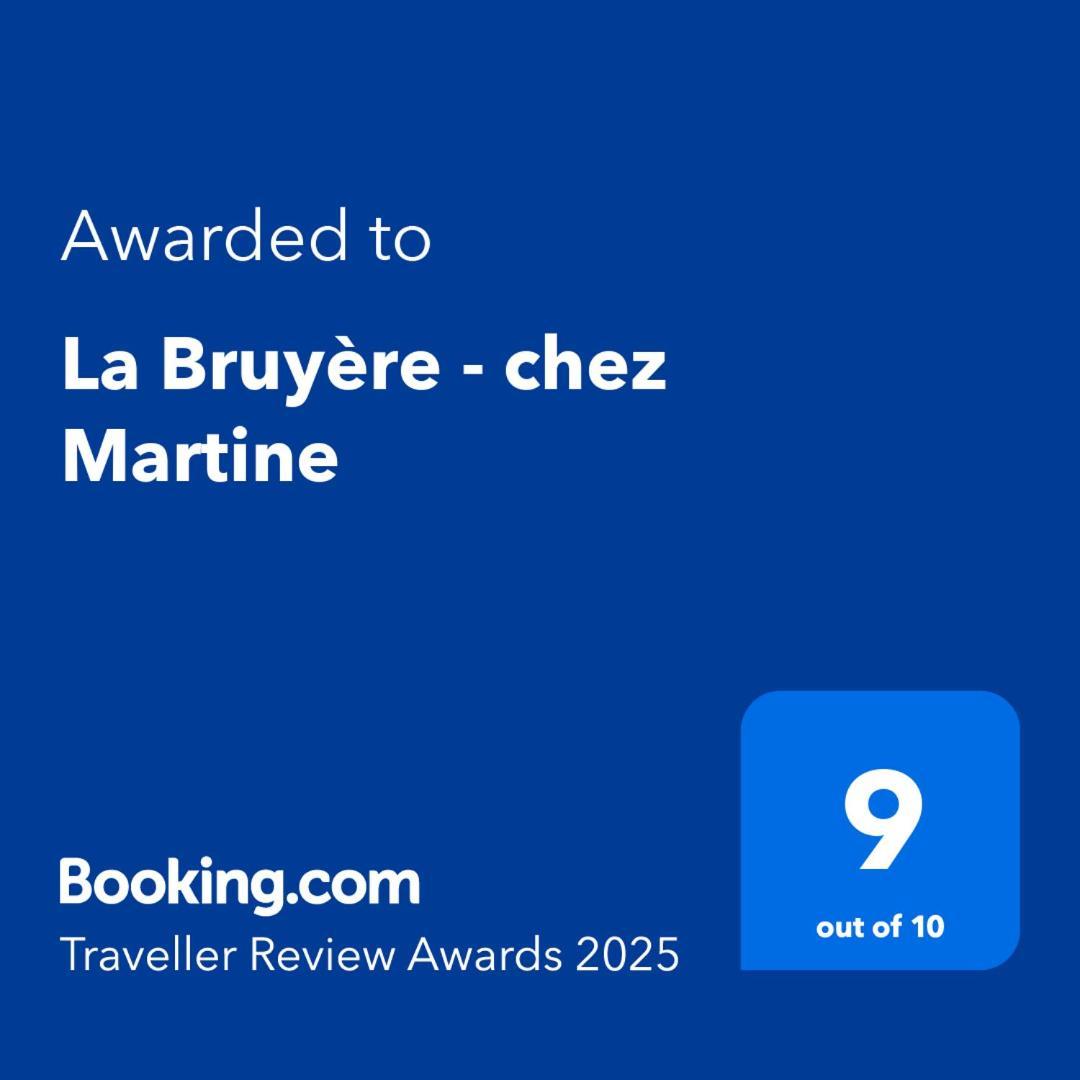 La Bruyere - Chez Martine Appy Exterior foto